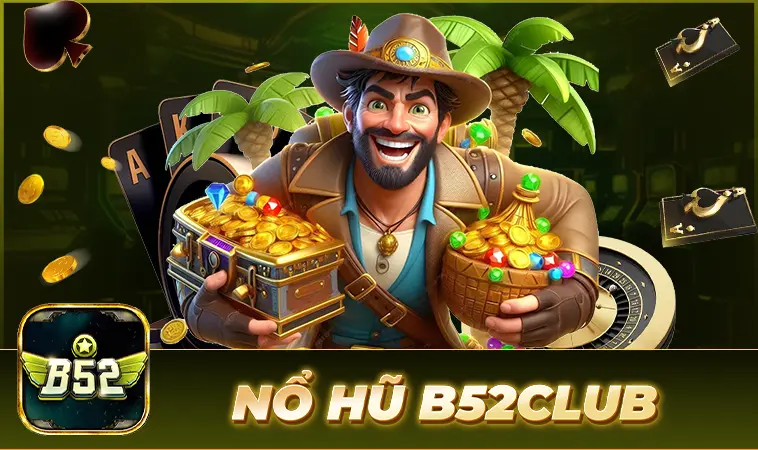Cổng Game B52 Club - Địa Chỉ Cá Cược Online Số 1 Thế Giới Hiện Nay
